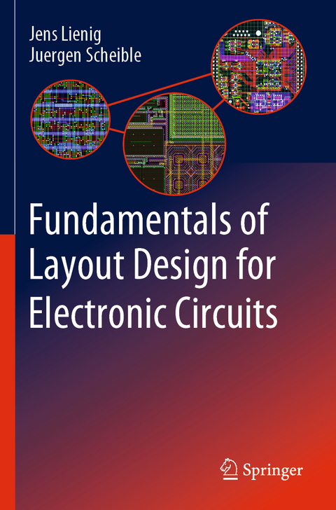 Fundamentals of Layout Design for Electronic Circuits - Jens Lienig, Juergen Scheible