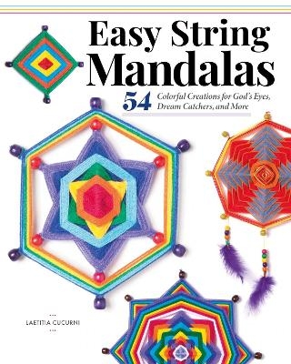 Easy String Mandalas - Laetitia Cucurni