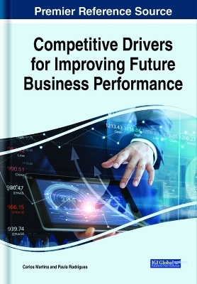 Competitive Drivers for Improving Future Business Performance - 