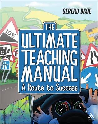 Ultimate Teaching Manual -  Gererd Dixie