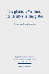 Die g&ouml;ttliche Weisheit des Hermes Trismegistos - 