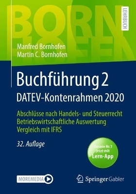 Buchf&uuml;hrung 2 DATEV-Kontenrahmen 2020 - Manfred Bornhofen, Martin C. Bornhofen