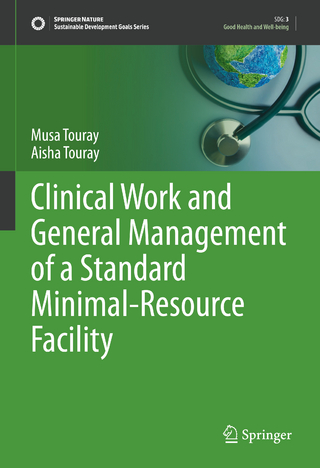 Clinical Work and General Management of a Standard Minimal-Resource Facility
