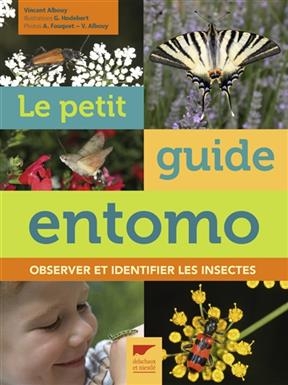 Le petit guide entomo : observer et identifier les insectes