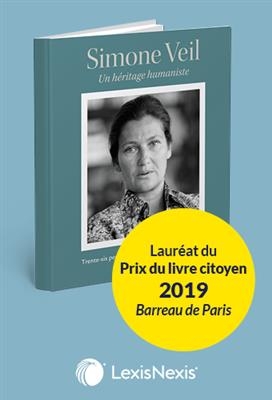 Simone Veil, un héritage humaniste : trente-six personnalités témoignent de sa pensée