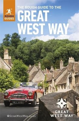 The Rough Guide to the Great West Way (Travel Guide) - Rough Guides