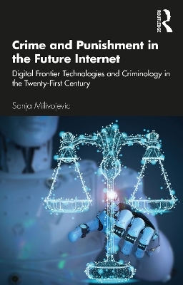 Crime and Punishment in the Future Internet
