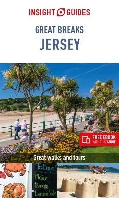 Insight Guides Great Breaks Jersey (Travel Guide with Free eBook)