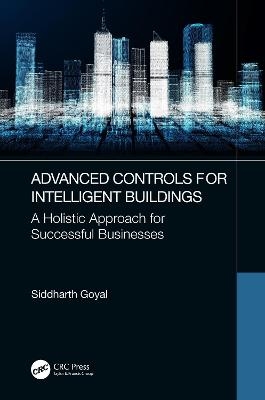 Advanced Controls for Intelligent Buildings - Siddharth Goyal