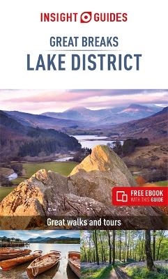 Insight Guides Great Breaks The Lake District (Travel Guide with Free eBook)