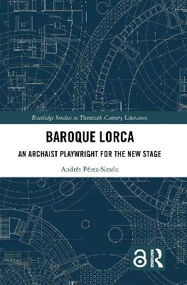 Baroque Lorca - Andr&eacute;s P&eacute;rez-Sim&oacute;n