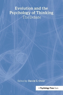 Evolution and the Psychology of Thinking