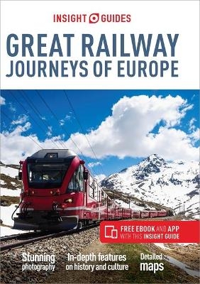 Insight Guides Great Railway Journeys of Europe (Travel Guide with Free eBook)