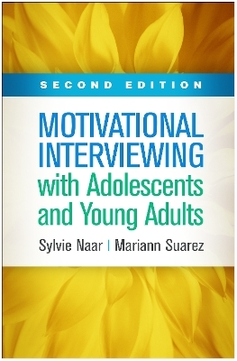 Motivational Interviewing with Adolescents and Young Adults, Second Edition