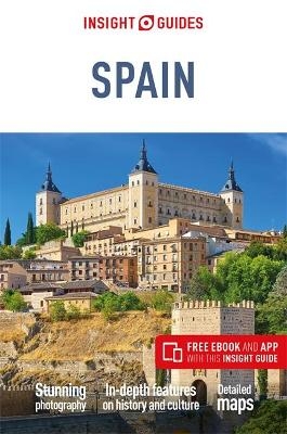 Insight Guides Spain (Travel Guide with Free eBook) - Insight Guides Travel Guide