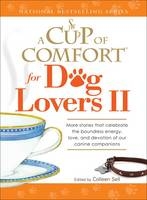 Cup of Comfort for Dog Lovers II -  Colleen Sell