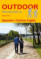 Spanien: Camino Ingl&eacute;s - Raimund Joos
