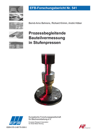 Prozessbegleitende Bauteilvermessung in Stufenpressen