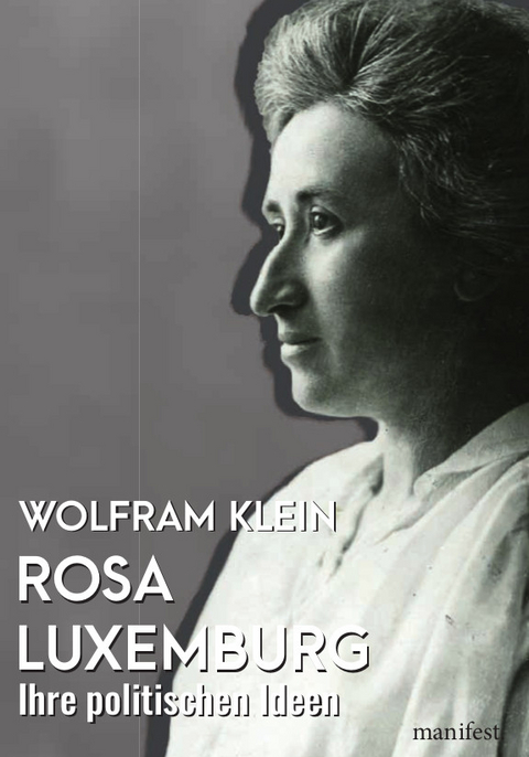 Rosa Luxemburg - Wolfram Klein