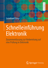 Schnelleinf&uuml;hrung Elektronik - Leonhard Stiny