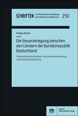 Die Steuerzerlegung zwischen den L&auml;ndern der Bundesrepublik Deutschland - Philipp Glinka