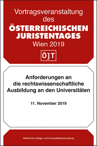Anforderungen an die rechtswissenschaftliche Ausbildung an den Universitäten
