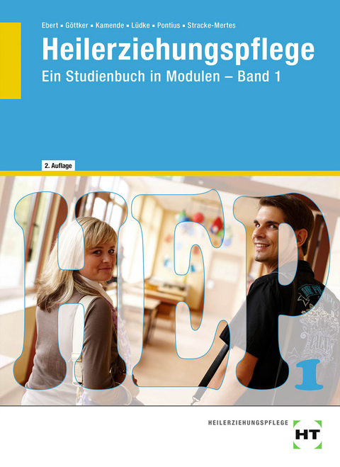 eBook inside: Buch und eBook Heilerziehungspflege - Barbara Ebert, Norbert G&ouml;ttker, Ulrike Dr. Kamende, Uwe L&uuml;dke, Nicole Pontius, Ansgar Dr. Stracke-Mertes