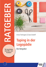 Taping in der Logop&auml;die - Anne Tenhagen, Clara Scheiff