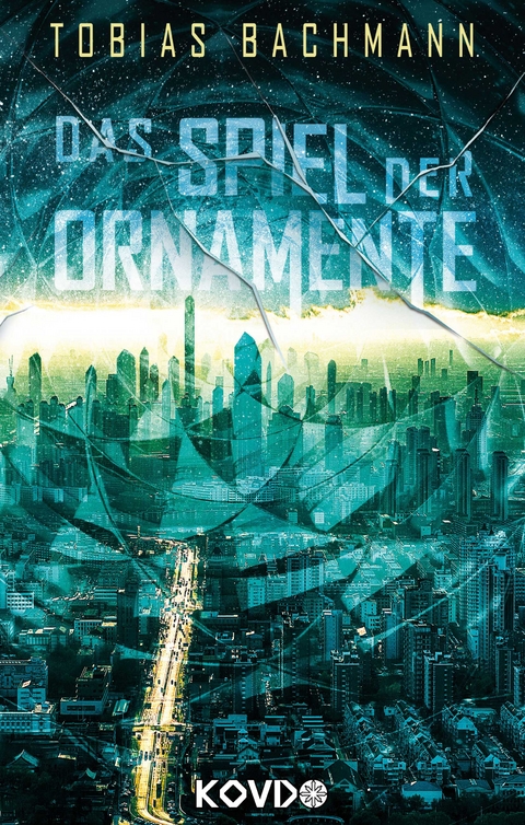 Das Spiel der Ornamente - Tobias Bachmann