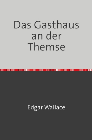 Das Gasthaus an der Themse