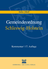 Gemeindeordnung Schleswig-Holstein - Klaus D Dehn, Thorsten I Wolf