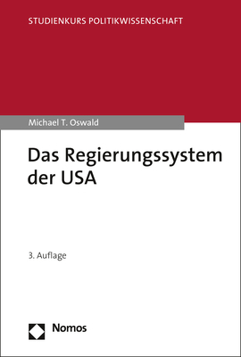 Das Regierungssystem der USA - Michael T. Oswald