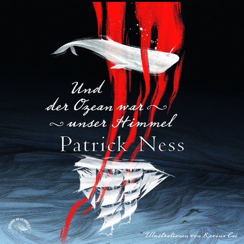 Und der Ozean war unser Himmel - Patrick Ness, Sabrina Gander