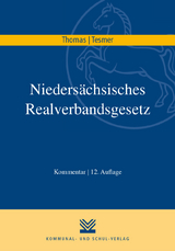 Nieders&auml;chsisches Realverbandsgesetz - Klaus Thomas, G&uuml;nter Tesmer