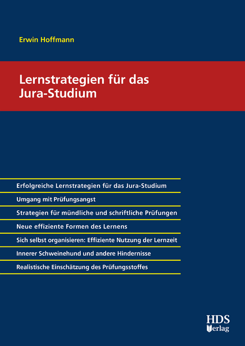 Lernstrategien f&uuml;r das Jura-Studium - Erwin Hoffmann