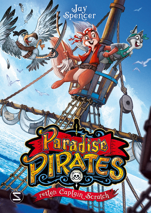 Paradise Pirates retten Captain Scratch - Andy Prentice
