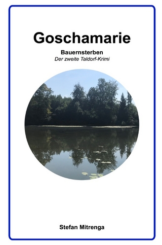 Goschamarie Bauernsterben