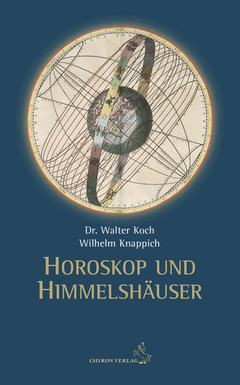Horoskop und Himmelsh&auml;user - Walter Koch