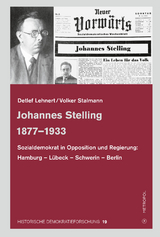 Johannes Stelling 1877&ndash;1933 - Detlef Lehnert, Volker Stalmann