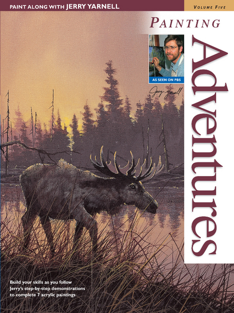 Paint Along with Jerry Yarnell Volume Five - Painting Adventures -  Jerry Yarnell