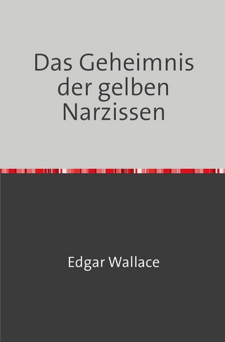 Das Geheimnis der gelben Narzissen
