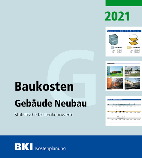 BKI Baukosten Geb&auml;ude Neubau 2021 - Teil 1