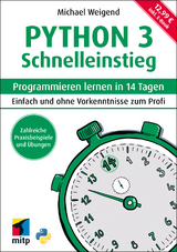 Python 3 Schnelleinstieg - Michael Weigend