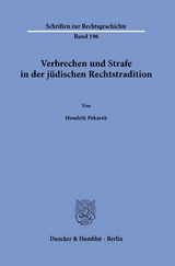 Verbrechen und Strafe in der j&uuml;dischen Rechtstradition. - Hendrik Pek&aacute;rek
