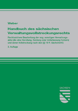 Handbuch des s&auml;chsischen Verwaltungsvollstreckungsrechts - Klaus Weber