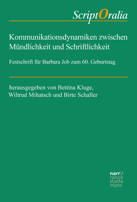 Kommunikationsdynamiken zwischen M&uuml;ndlichkeit und Schriftlichkeit - 