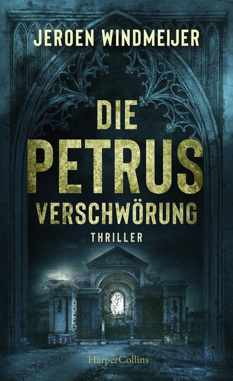Die Petrus-Verschw&ouml;rung - Jeroen Windmeijer