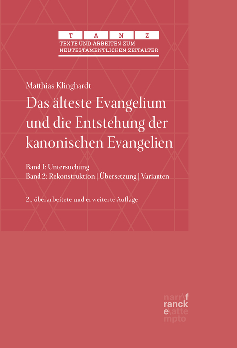 Das &auml;lteste Evangelium und die Entstehung der kanonischen Evangelien - Matthias Klinghardt