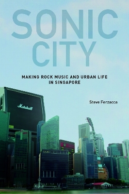 Sonic City - Steve Ferzacca