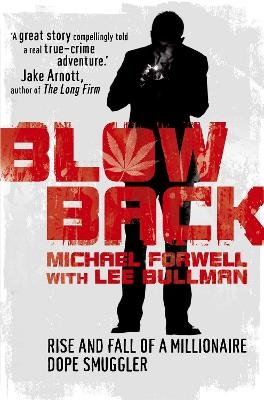 Blowback - Michael Forwell, Lee Bullman